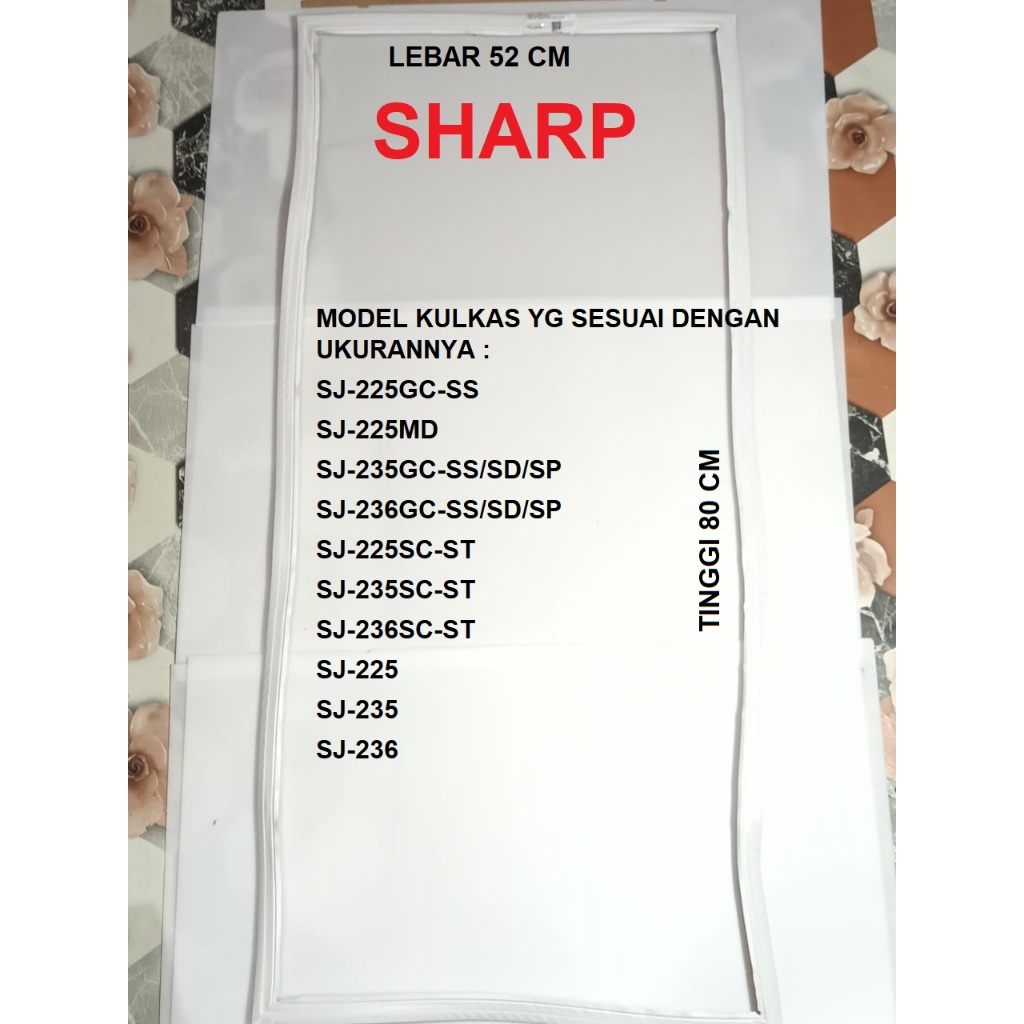 ORIGINAL KARET PINTU KULKAS SHARP GASKET KARET MAGNET PINTU KULKAS SHARP 2 PINTU PPACRI701VREA