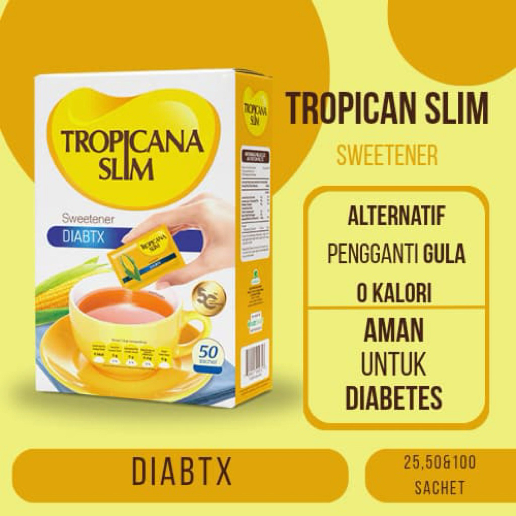 

Tropicana Slim Diabtx 25s 50s dan 100s