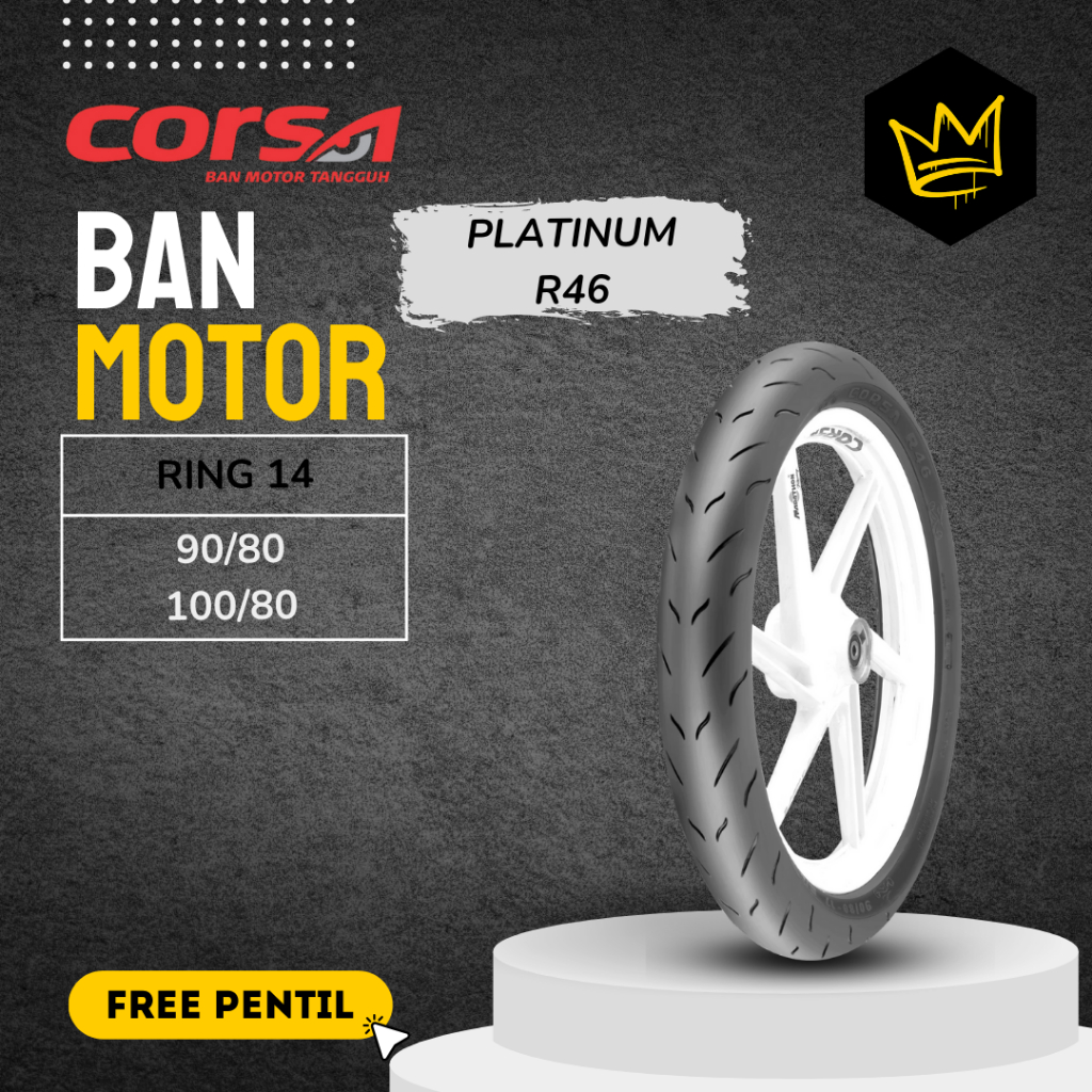 { Gratis Pentil } Ban Corsa Platinum R46 Ring 14 Pilih Varian 90/80-14 |100/80-14 Ban Soft Compound 
