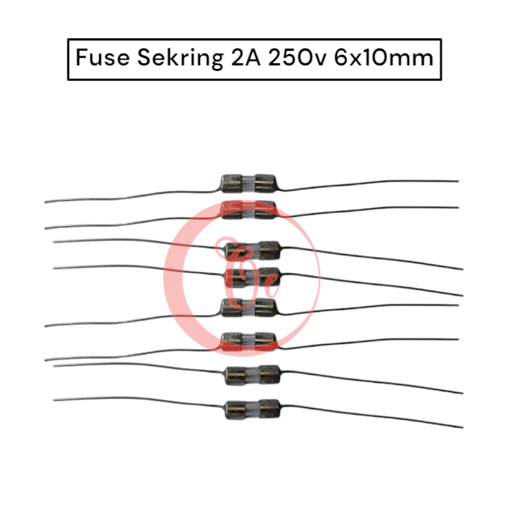 Fuse Sekring 2A 250v 6x10mm Original