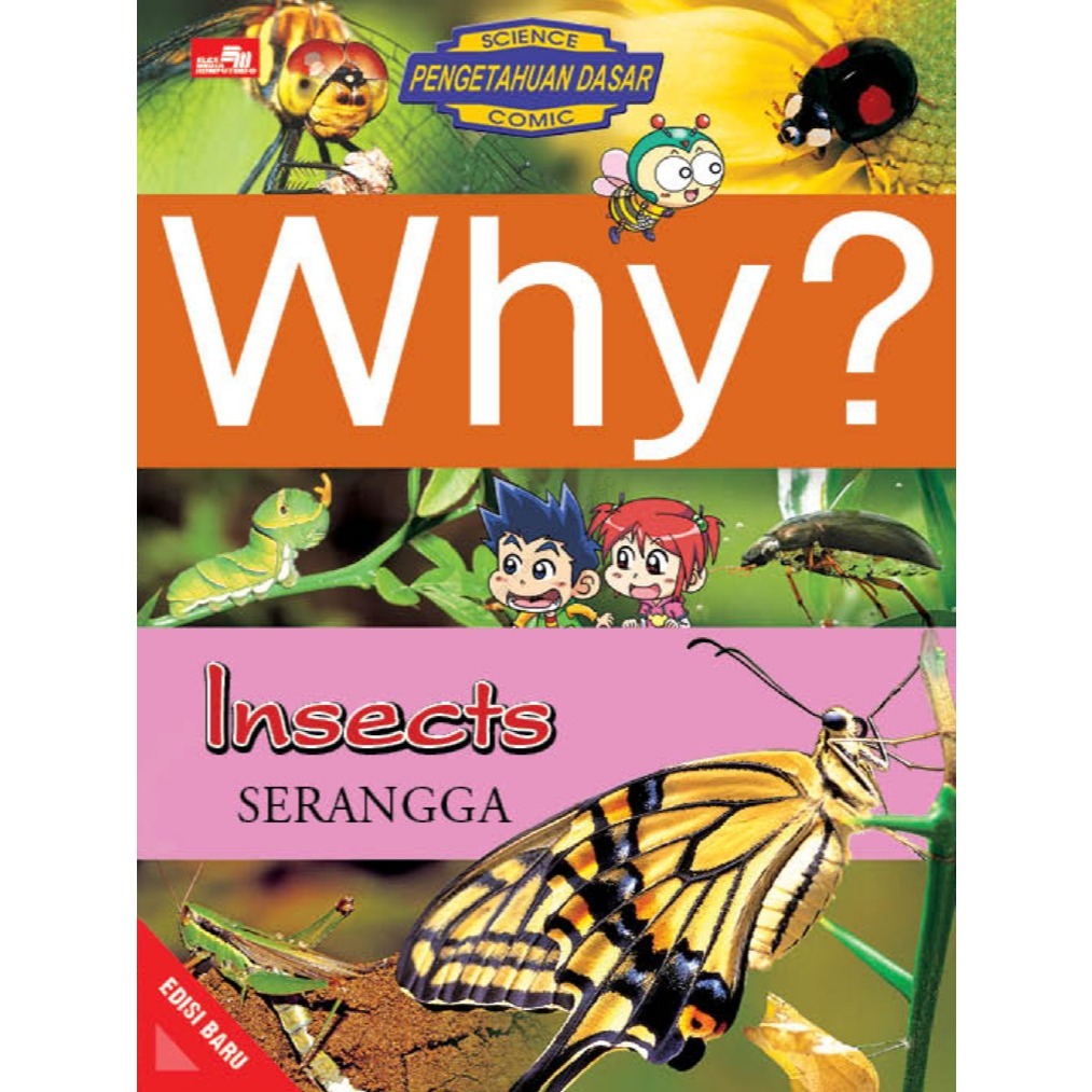 Why? Insects - Serangga