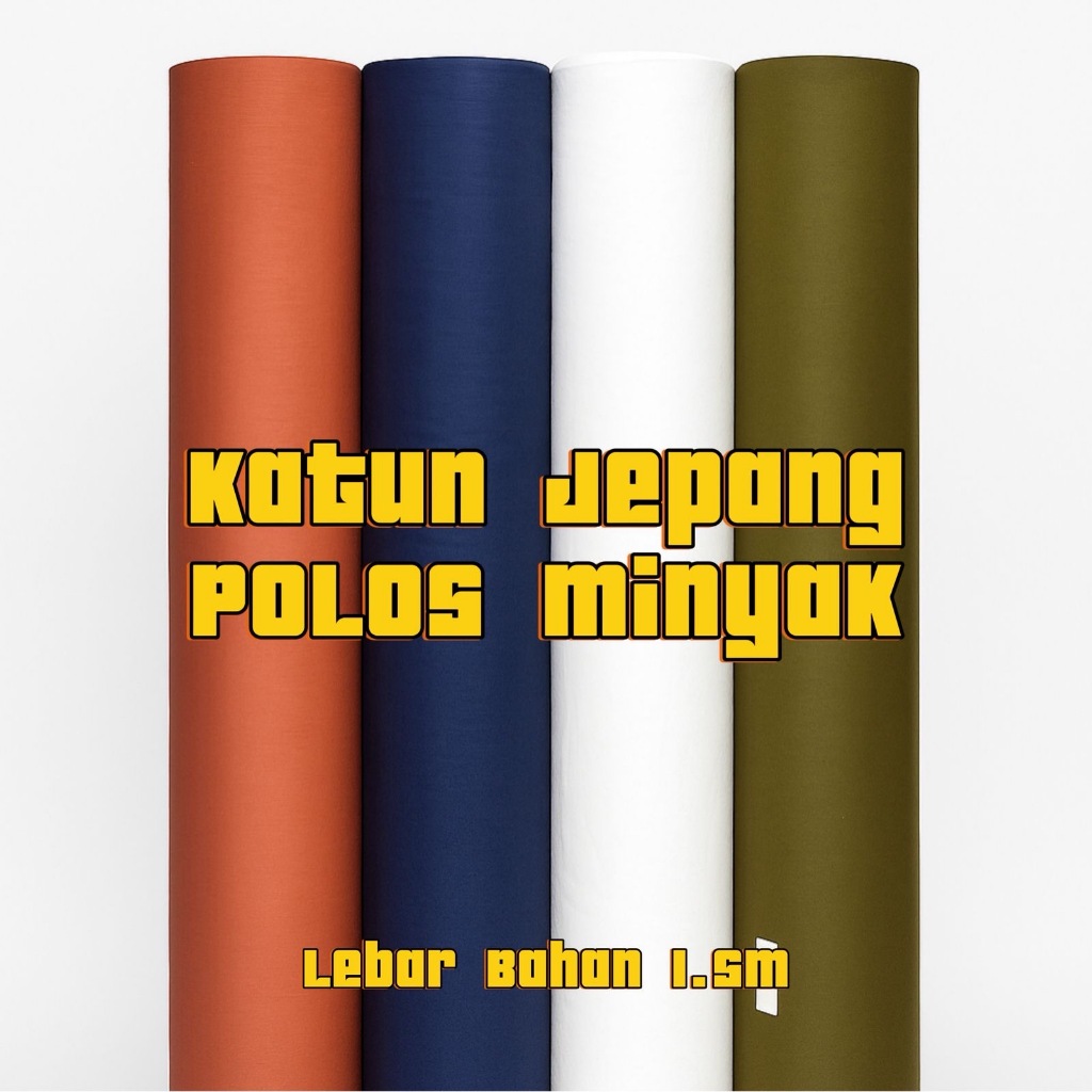 Katun Minyak Jepang Polos (Eceran) 60% Katun 40%Rayon