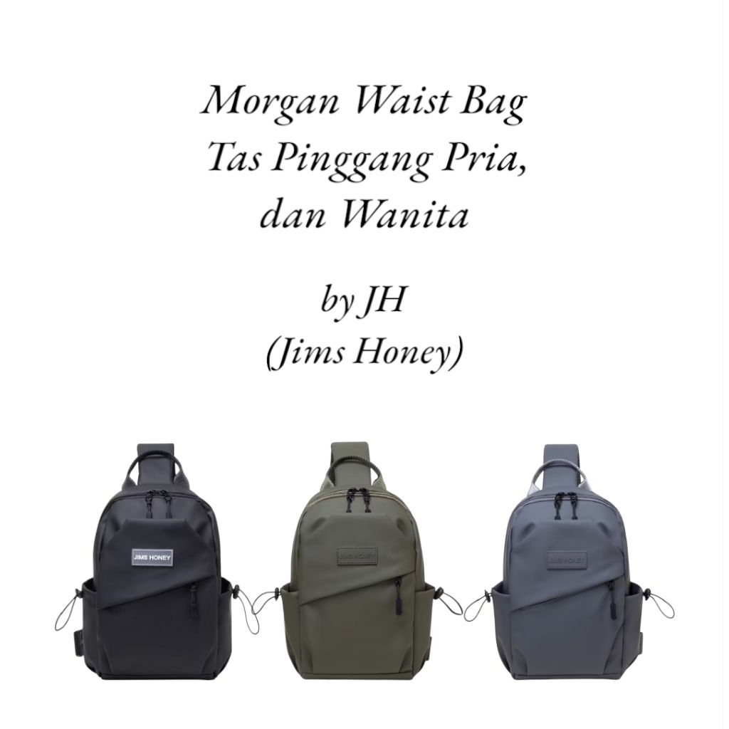 MORGAN WAIST BAG JIMS HONEY  - MORGAN BACKPACK JIMS HONEY - TAS PINGGANG PRIA DAN WANITA - TAS SELEM