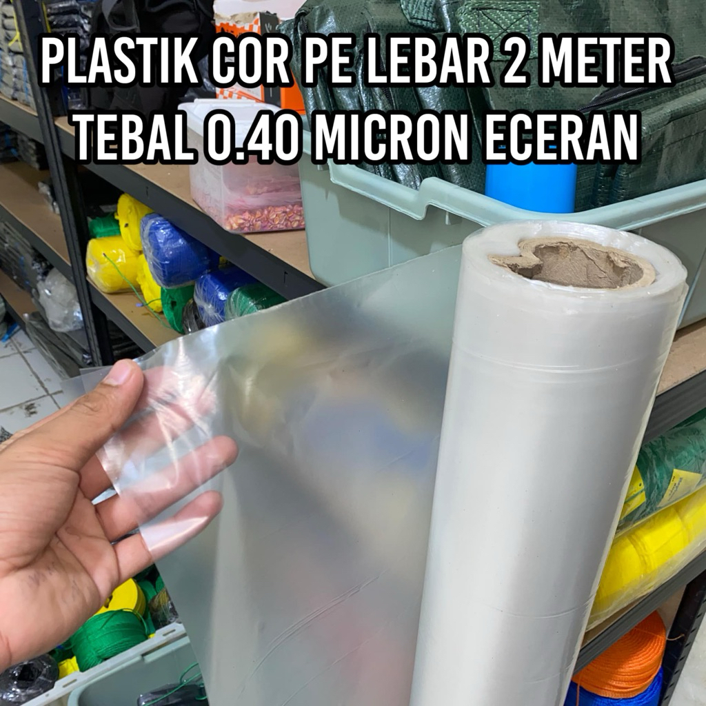 Plastik Cor PE Lebar 200cm / Plastik Transparan / Plastik Sungkup