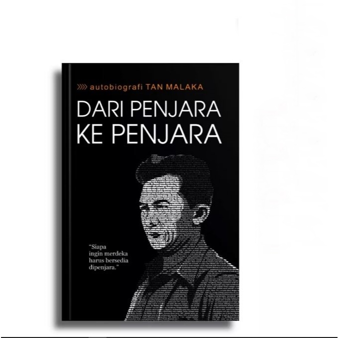 Tan Malaka - Dari Penjara ke Penjara