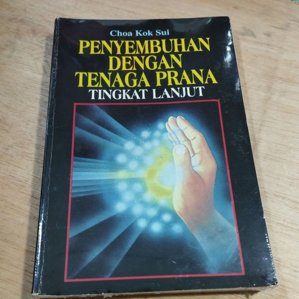 Buku Original Penyembuhan Dengan Tenaga Prana Tingkat Lanjut