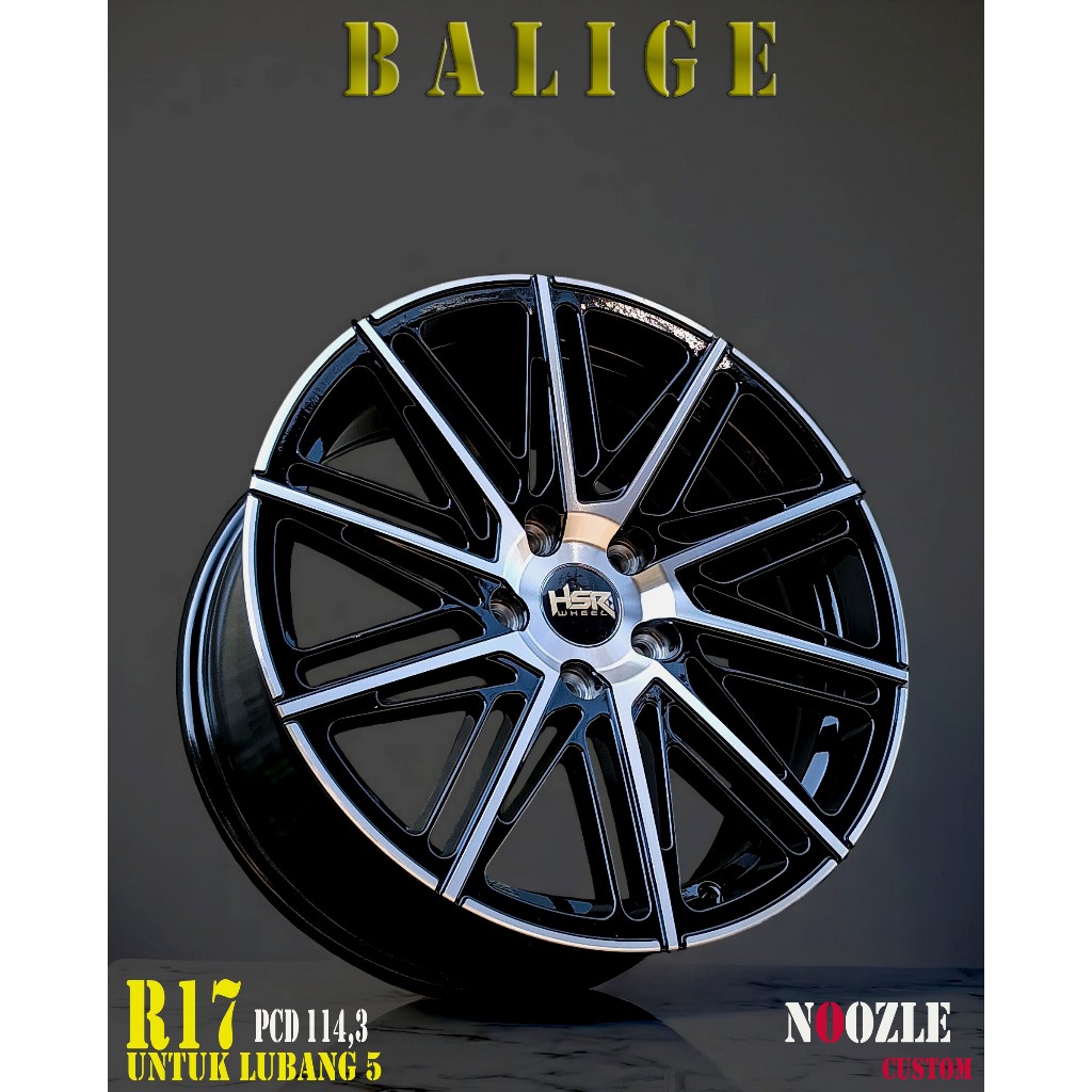 Velg Mobil R17 Lubang 5 Pelek Racing HSR Ring 17 Baut 5 Type HSR BALIGE Pelek Mobil Innova Xpande Al