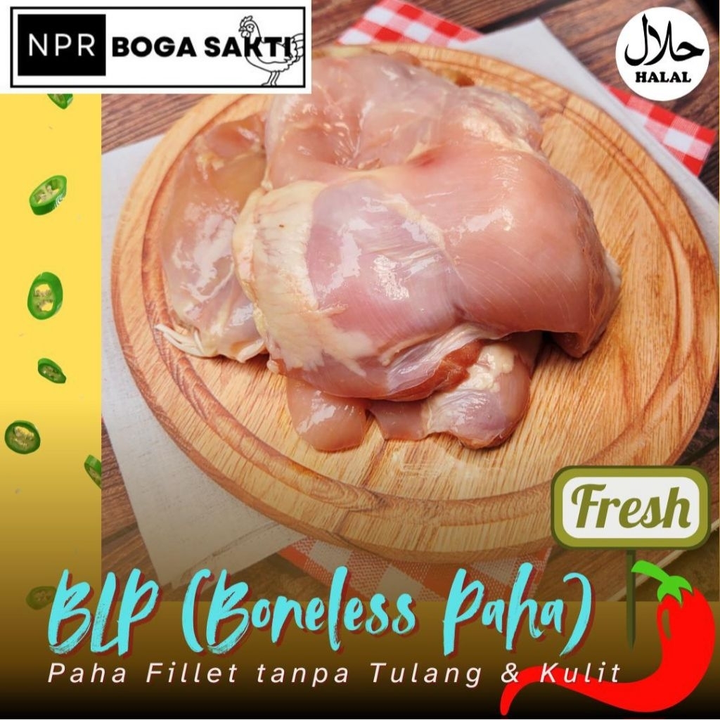 

Boneless Paha Ayam Fillet Tanpa Kulit