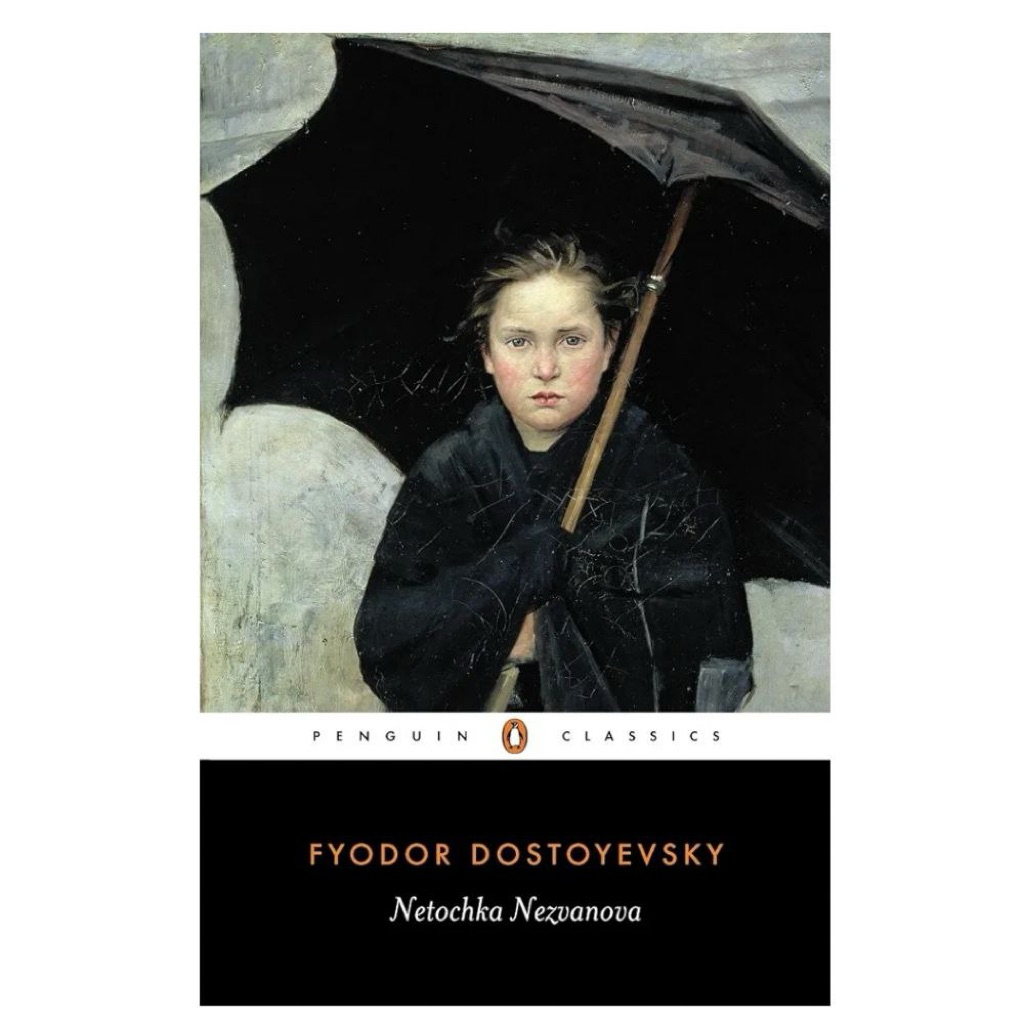 NETOCHKA NEZVANOVA FYODOR DOSTOYEVSKY