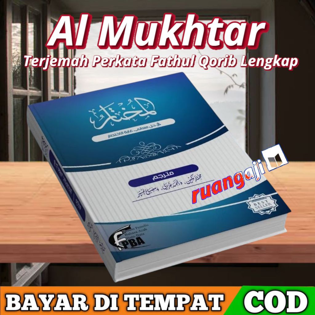 Original Al Mukhtar Terjemah Perkata Fathul Qorib/Fathul Qorib perkata Al Mukhtar/al Mukhtar terjema