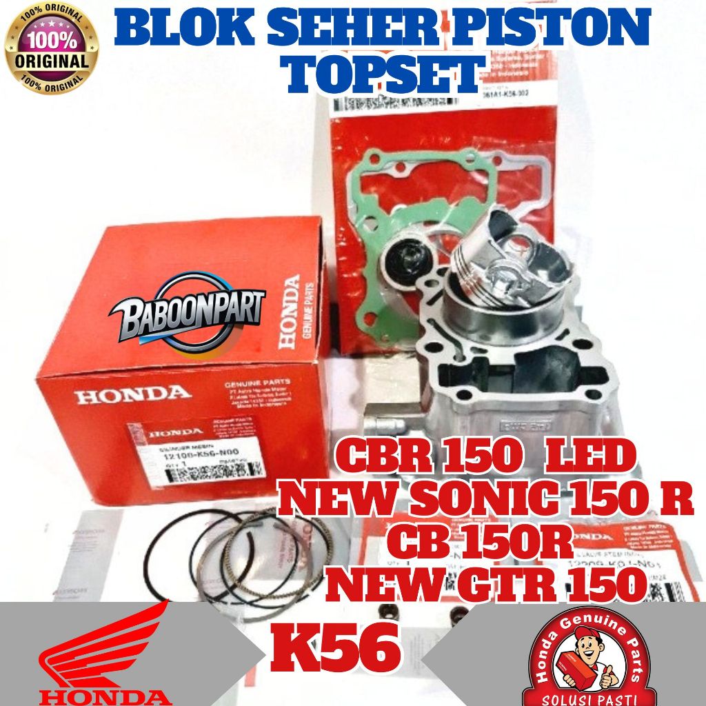 BLOK SEHER PISTON & TOPSET K56 HONDA CBR 150 LED / NEW SONIC 150R / CB 150R / NEW GTR 150 ORI AHM