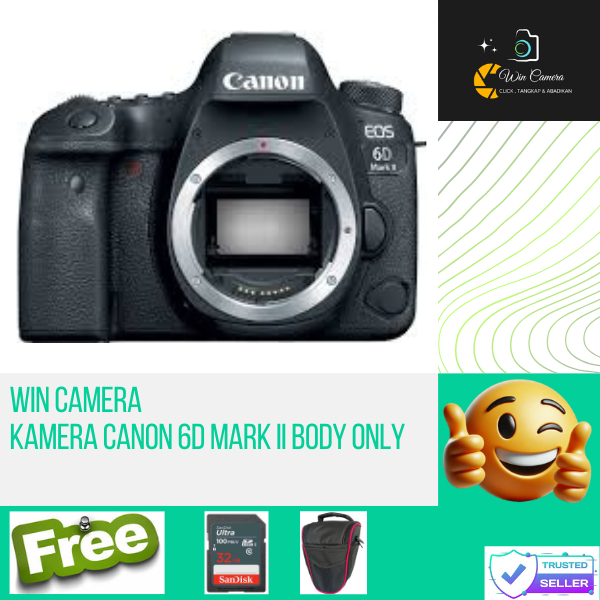 Kamera Canon 6D Mark II Body Only / Camera Canon / Kamera DSLR / Camera DSLR