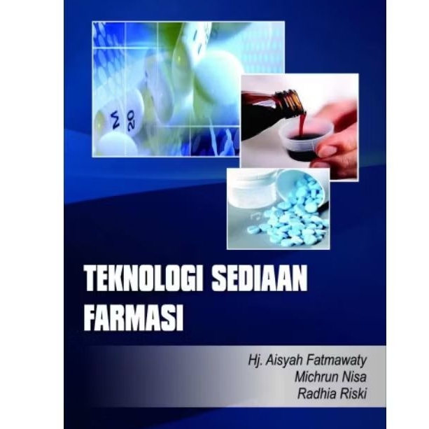 TEKNOLOGI SEDIAAN FARMASI