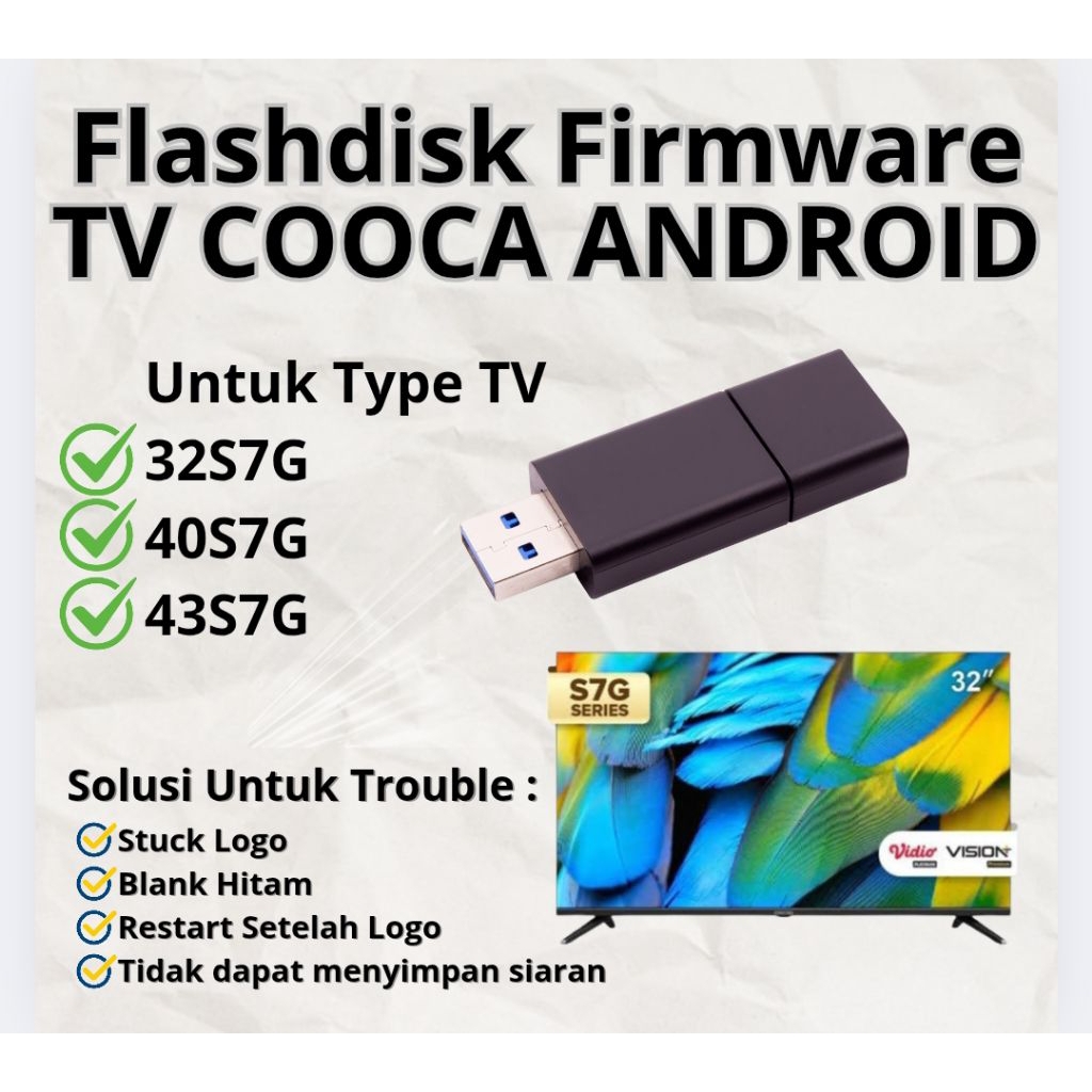 FIRMWARE COOCAA TV 32S7G 40S7G 43S7G ANDROID SMART TV