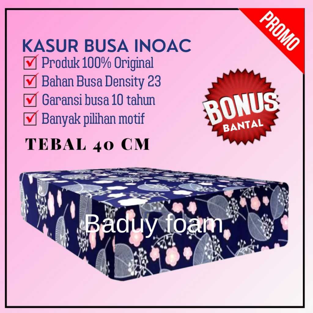 Kasur Busa INOAC EON LG D23 Tebal 40cm NO 1, NO 2 Garansi 10 Tahun