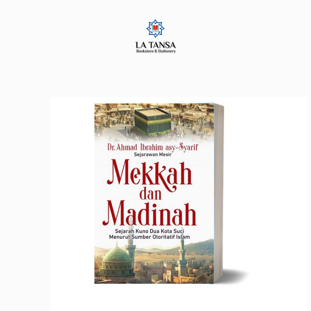 MEKKAH DAN MADINAH
