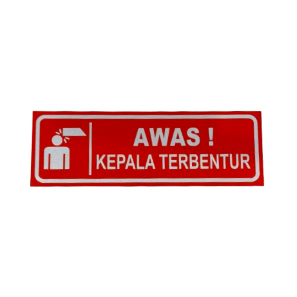 Safety Sign Akrilik Awas Kepala Terbentur