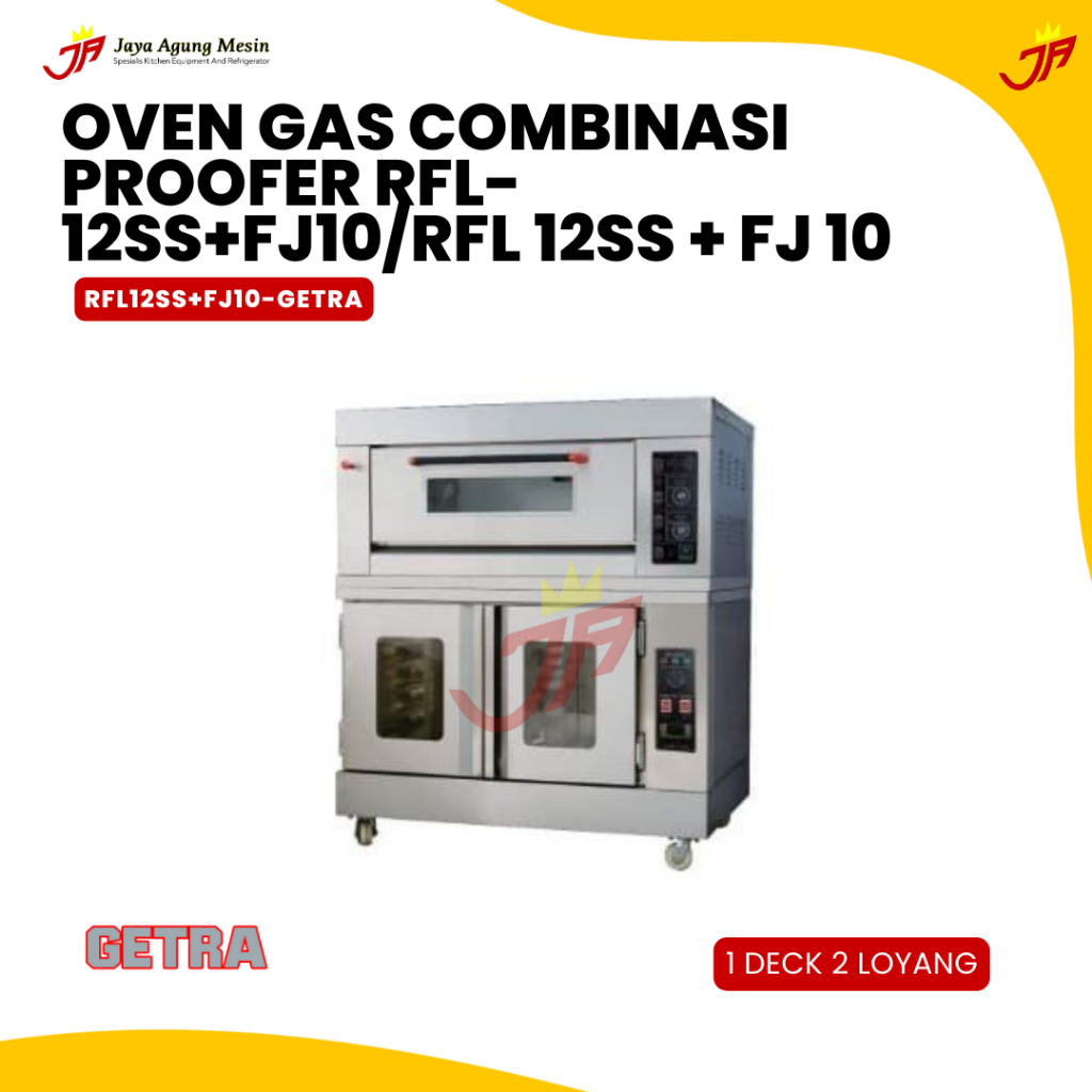 GETRA Oven Gas Combinasi Proofer RFL-12SS + FJ10 / RFL 12SS + FJ10