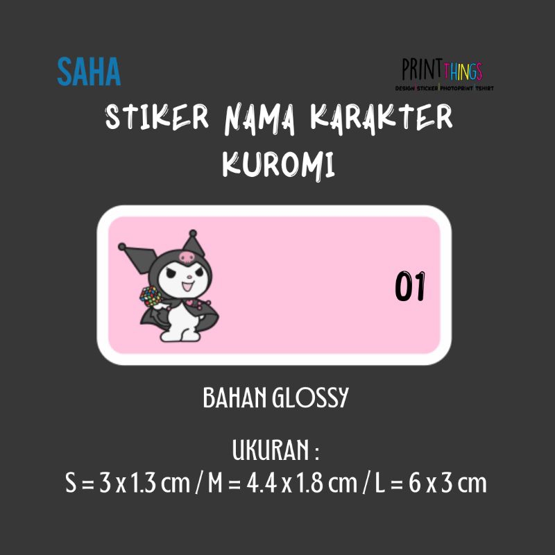 

STIKER NAMA GLOSSY KARAKTER KUROMI ANEKA MOTIF