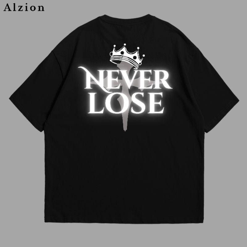 Kaos Oversize Reflektif Never Lose | Alzion