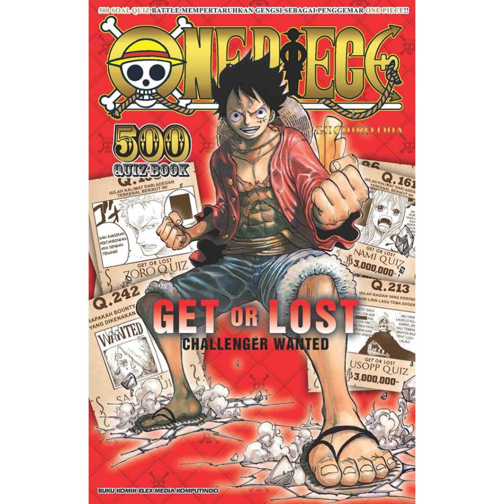 Komik One Piece 500 Quiz Book: Get or Lost Challenger Wanted