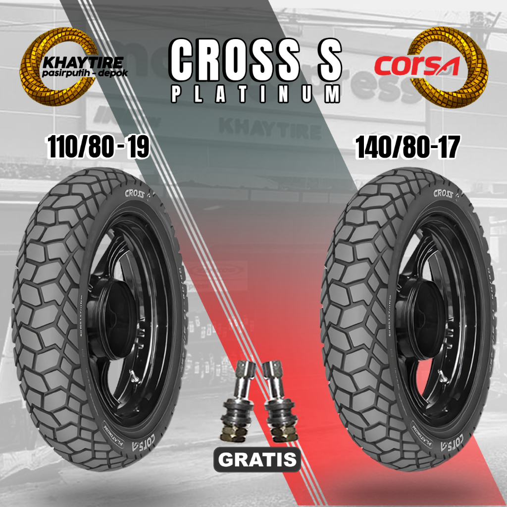 Paket Ban Motor Touring Adventure CORSA CROSS S PLATINUM 110/80-19 + 140/80-17 Tubeless