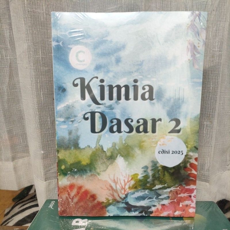 Kimia Dasar 2 Chempro Edisi 2025 Buku Kimia Dasar 2 CHEMPRO edisi 2025 ITB