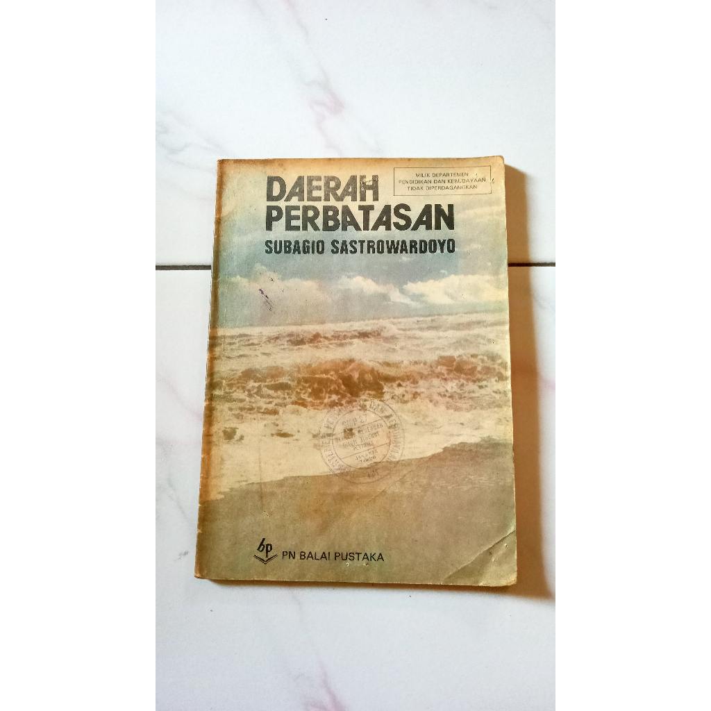 Daerah Perbatasan - Subagio Sastrowardoyo