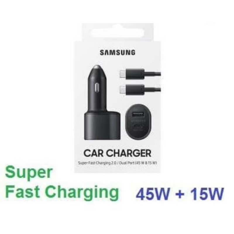 Charger Mobil Car Charger Saver Samsung 45W + 15W Dual Car Charger Super Fast Charging + kabel