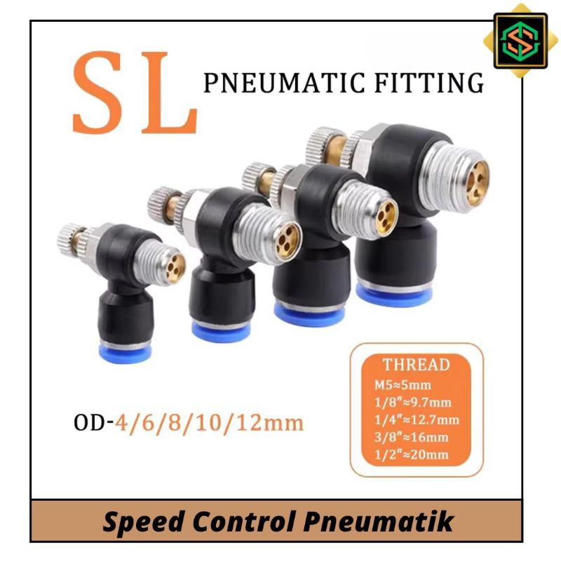SL Fitting Pneumatic Speed Control Selang Angin Pneumatik