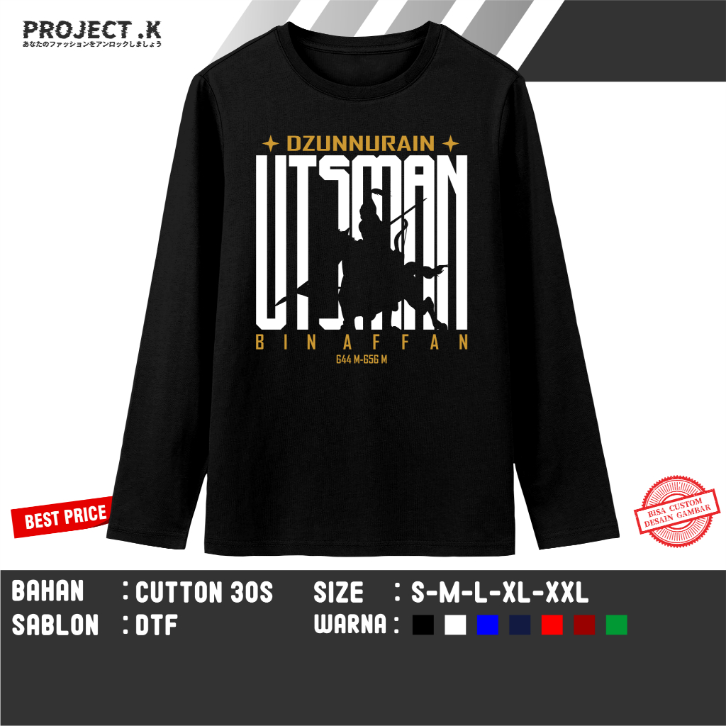 BAJU KAOS DISTRO LENGAN PANJANG KHALIFAH UTSMAN BIN AFFAN BY PROJECT K