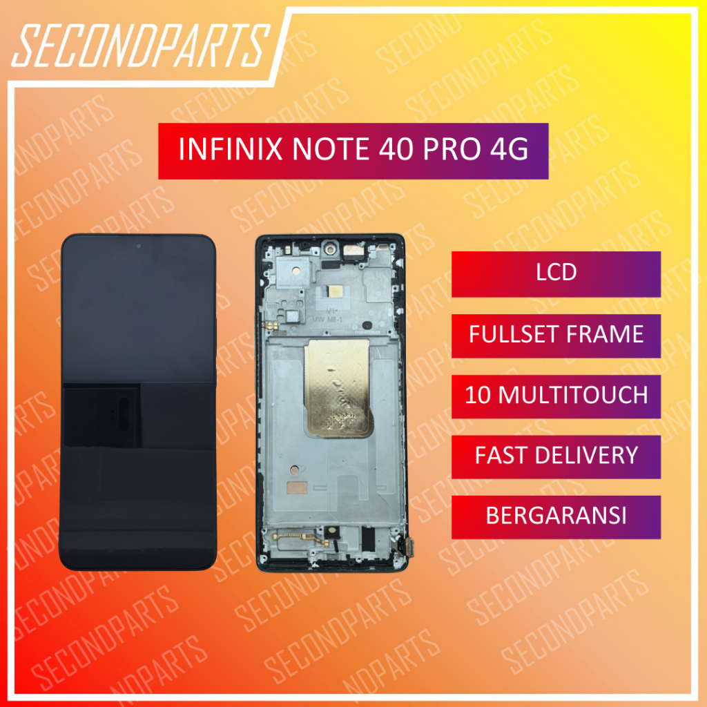 LCD FULLSET FRAME INFINIX NOTE 40 PRO 4G X6850 / NOTE 40 PRO 5G X6851ORIGINAL COPOTAN