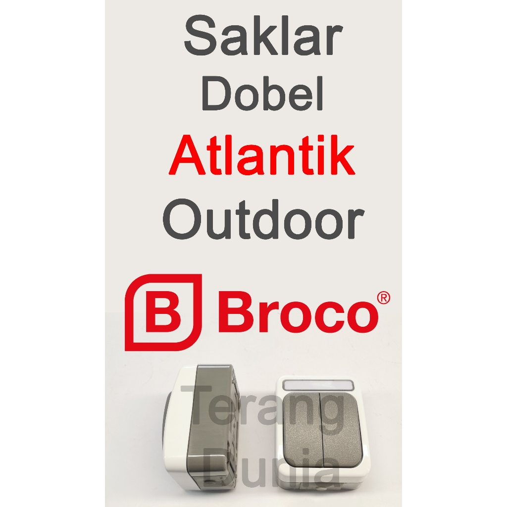 Saklar Seri Broco Atlantic Saklar Dobel Broco Outdoor Saklar Outdoor Broco Atlantik Saklar Tahan air