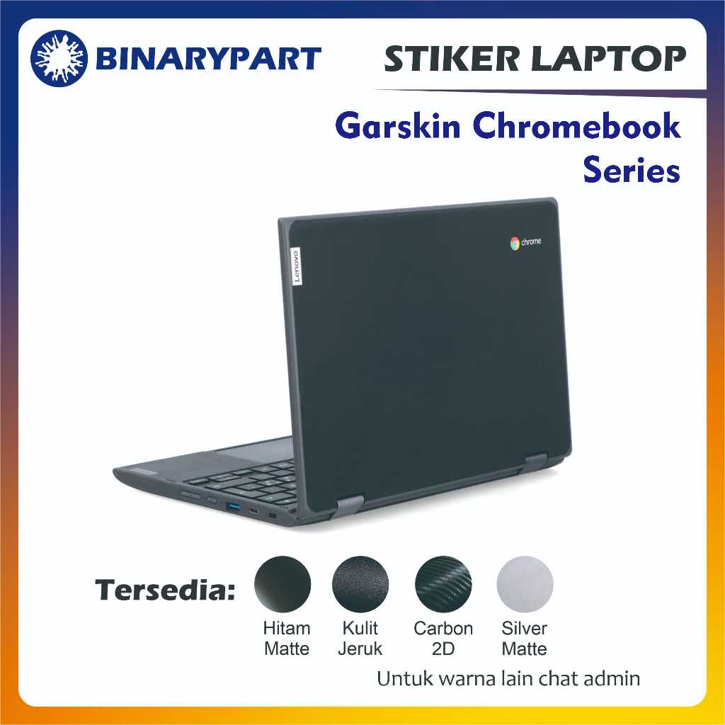 GARSKIN - Stiker Laptop Chromebook Series Asus C213s / Lenovo 11e / 300e Gen1 / 300e Gen2 / 500e
