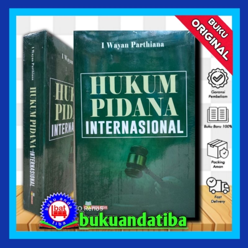 HUKUM PIDANA INTERNASIONAL - I WAYAN PARTHIANA