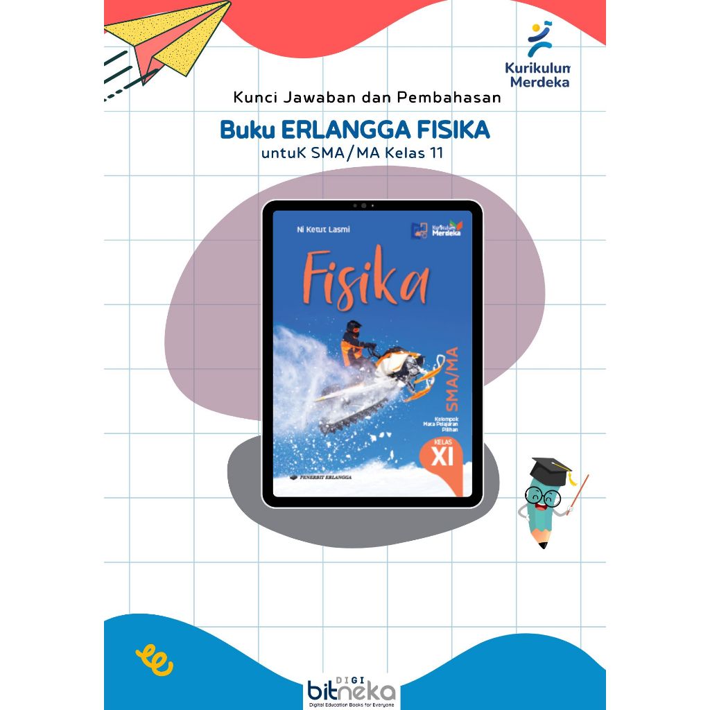 Kunci Jawaban Buku Teks FISIKA Kelas 11 SMA/MA Kurikulum Merdeka ERLANGGA