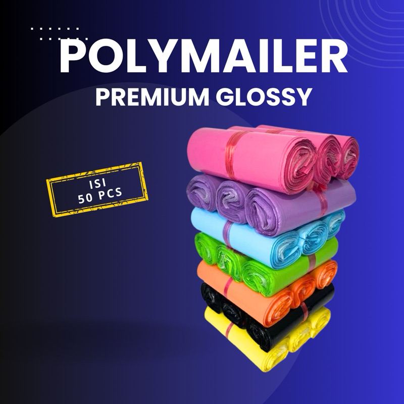 

Packaging Polymailer Premium Glossy , Tebal & Termurah | Isi 50 PCS ~ Plastik Packing | Plastik Online Shop