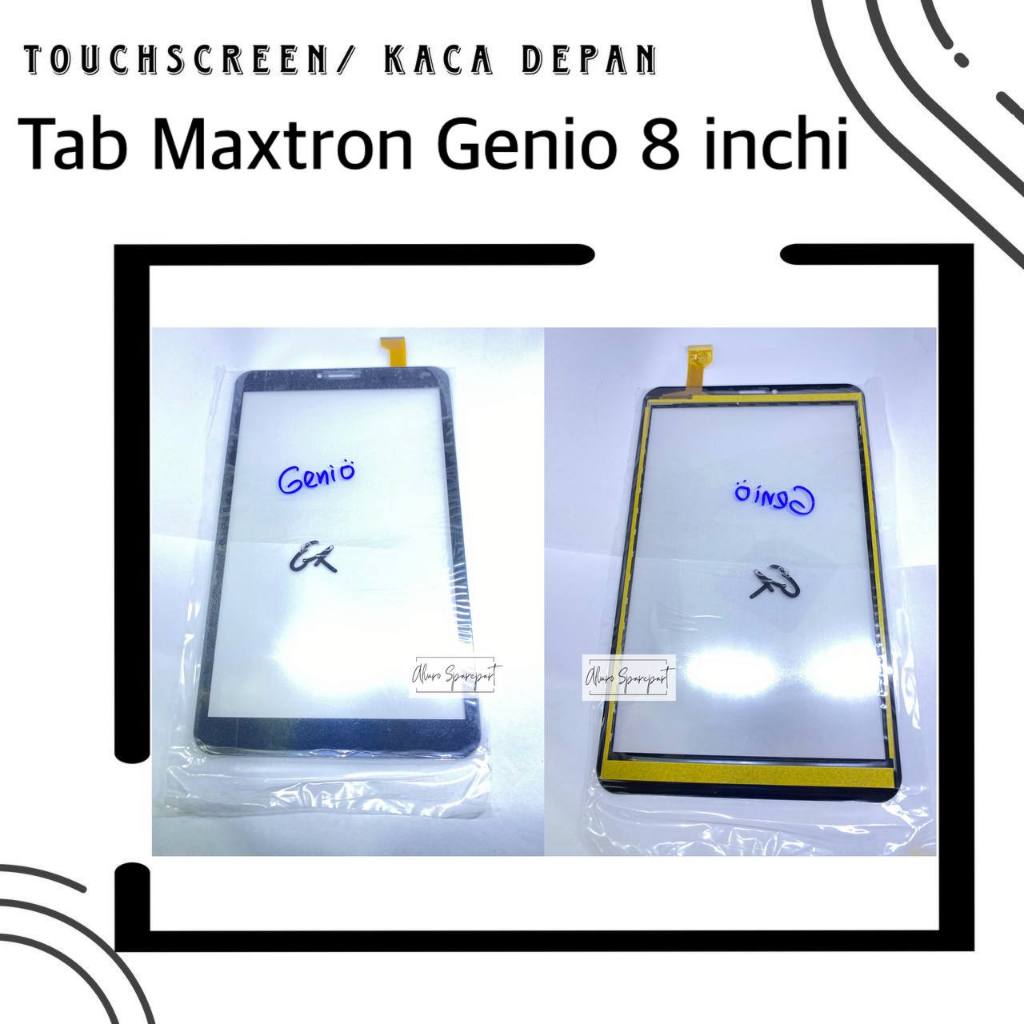 TOUCHSCREEN TAB MAXTRON GENIO 8 INCHI - KACA DEPAN - LAYAR SENTUH - TC