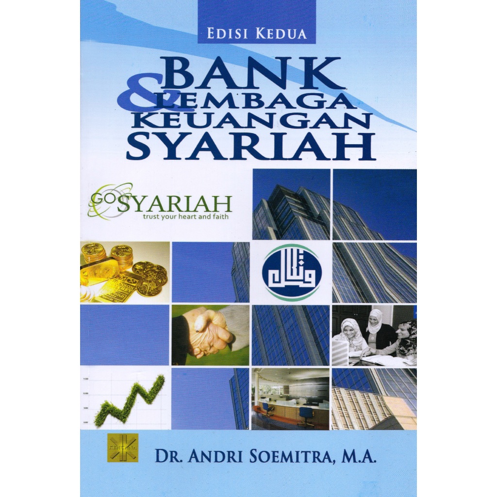 

Bank & Lembga Keuangan Syariah Edisi 2 Oleh Andri Sumitra