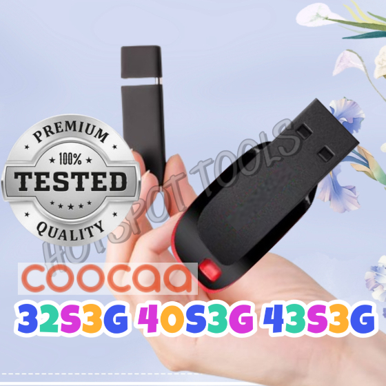 Firmware TV Coocaa 32S3G 40S3G 43S3G smart TV Android - USB FLASH