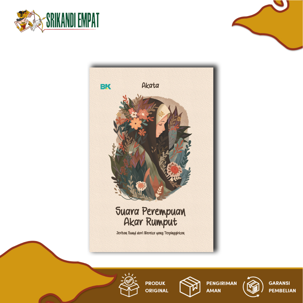 Srikandi Empat - Buku Suara Perempuan Akar Rumput | Self Improvement