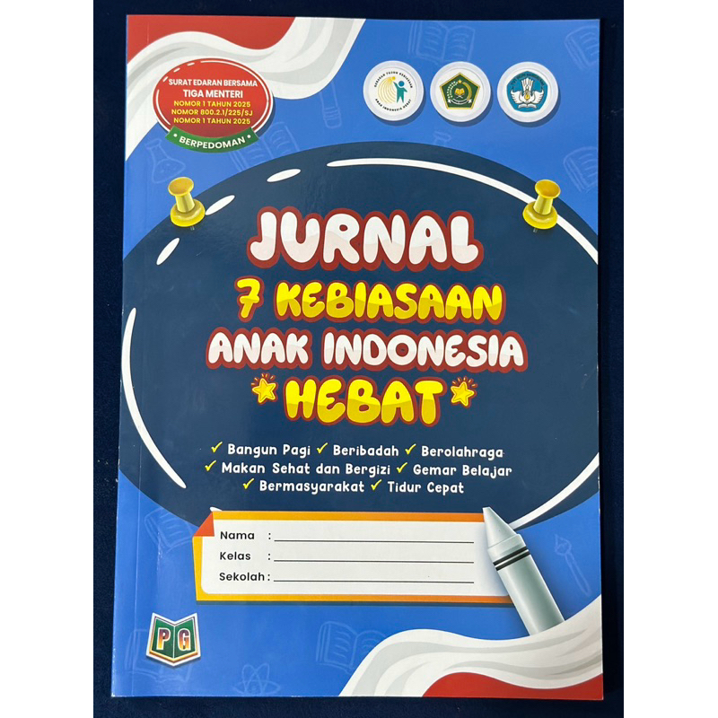 

JURNAL 7 KEBIASAAN ANAK INDONESIA *HEBAT*
