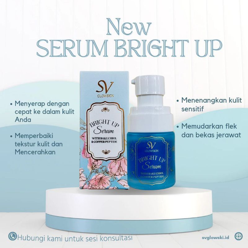 SV GLOWSKIN BRIGHT UP BAKUCHIOL  SERUM SERUM UNTUK KULIT KUSAM DAN FLEK