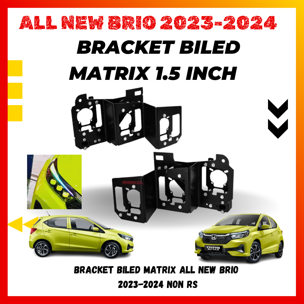 Bracket Breket BILED Projie Matrix X1 All New Brio 2023-2024 Non RS CNC Cutting Tebal 2mm Premium