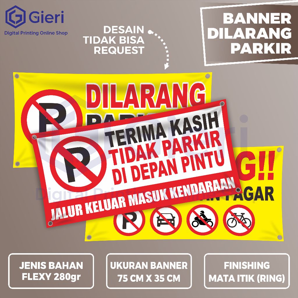 GIERI - BANNER DILARANG PARKIR / SPANDUK LARANGAN PARKIR
