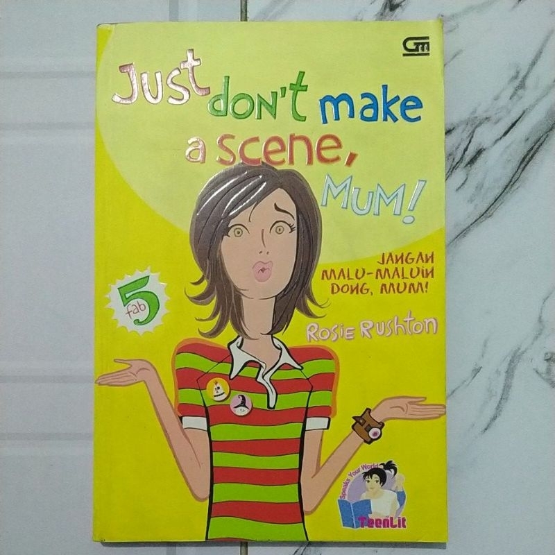 Buku Original JANGAN MALU-MALUIN DONG, MUM By Rosie Rushton