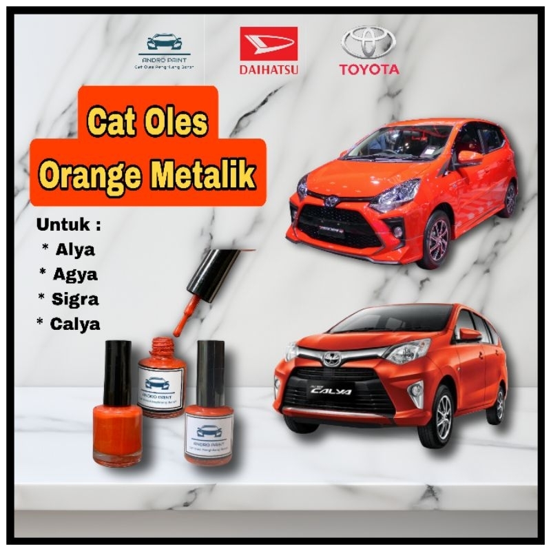 Cat Oles Orange Metalik R71 Toyota Daihatsu Ayla Agya Calya Sigra