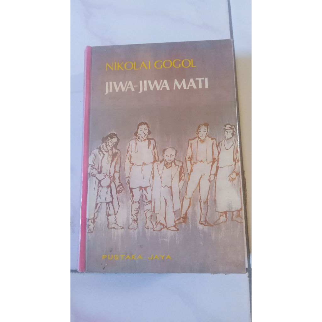 Jiwa - Jiwa Mati - Nikolai Gogol Hardcover