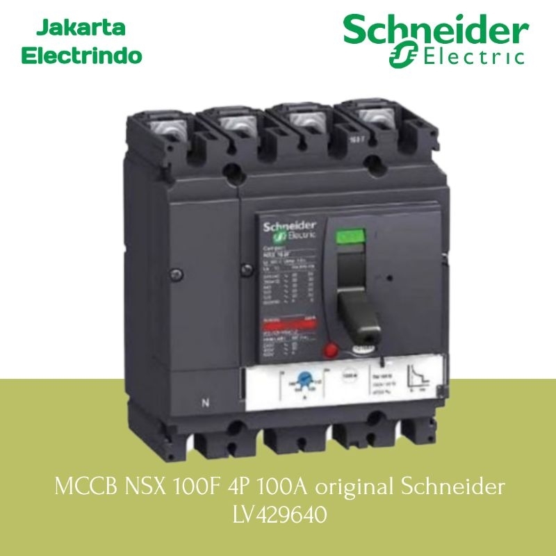 MCCB NSX100F 4P 100A Schneider LV429640