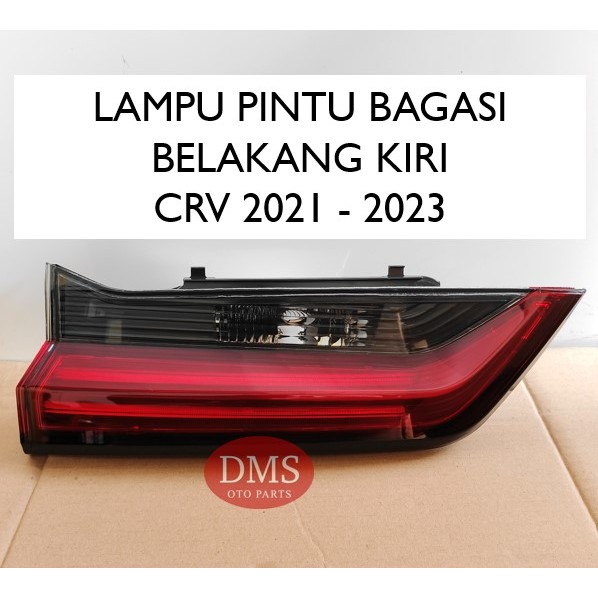 LAMPU BAGASI BELAKANG CRV 2021 - 2023 REFLECTOR BAGASI CRV